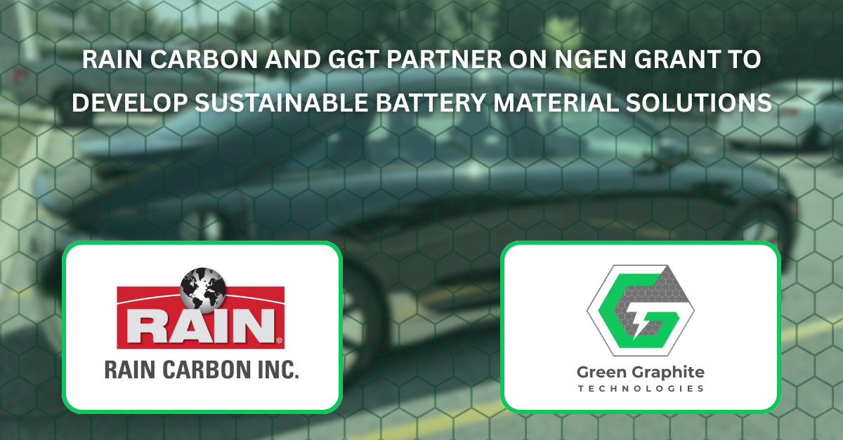 Rain Carbon Canada Inc. and Green Graphite Technologies Inc. Partner onNGen Grant to Develop Sustainable Battery Material Solutions